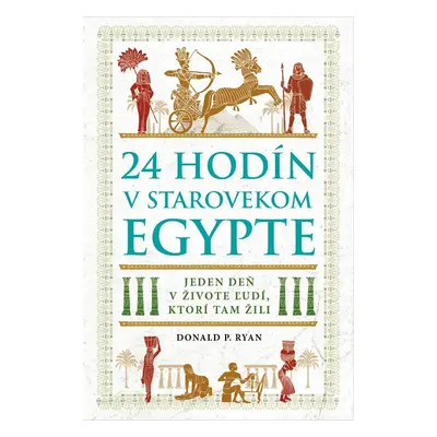 24 hodín v starovekom Egypte