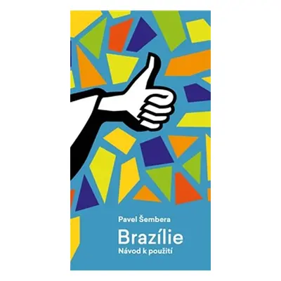 Brazílie. Návod k použití