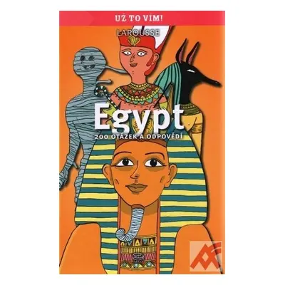 Egypt. 200 otázek a odpovědí