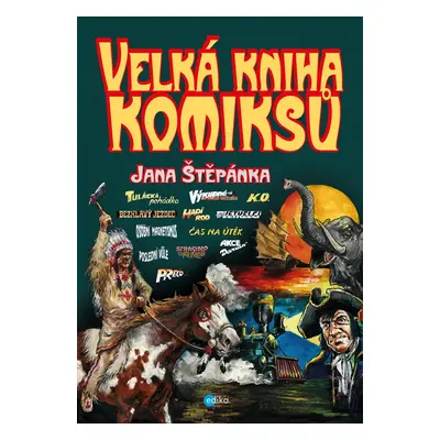 Velká kniha komiksů Jana Štěpánka