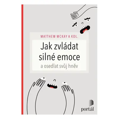 Jak zvládat silné emoce