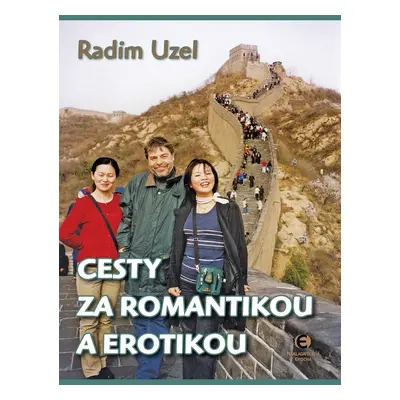 Cesty za romantikou a erotikou