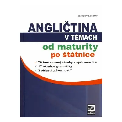 Angličtina v témach od maturity po štátnice