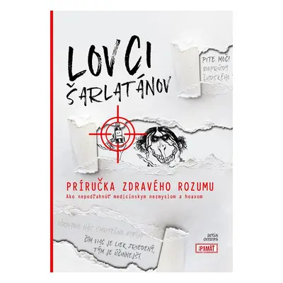 Lovci šarlatánov: Príručka zdravého rozumu