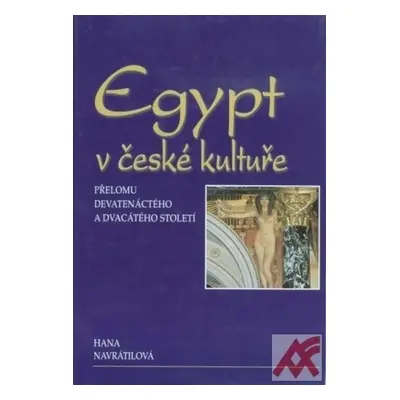 Egypt v české kultuře přelomu 19. a 20. století