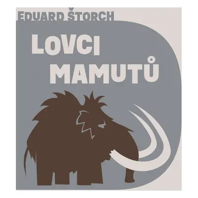 Lovci mamutů