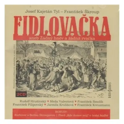 Fidlovačka aneb Žádný hněv a žádná rvačka (audiokniha) - 2 CD