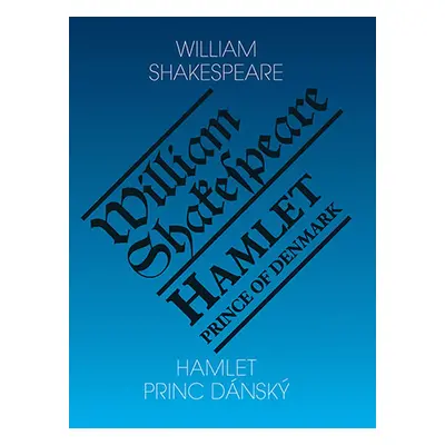 Hamlet - princ dánský / Hamlet - Prince of Denmark