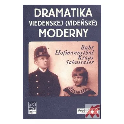 Dramatika viedenskej (víděnské) moderny