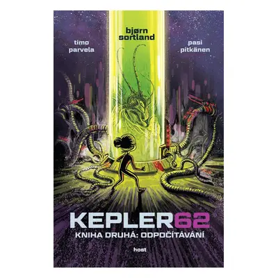 Kepler 62. Kniha druhá: Odpočítávání