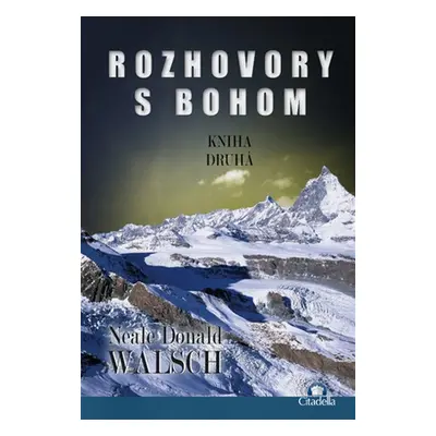 Rozhovory s Bohom - nevšedný dialóg. Kniha druhá