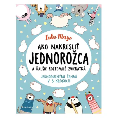 Ako nakresliť jednorožca