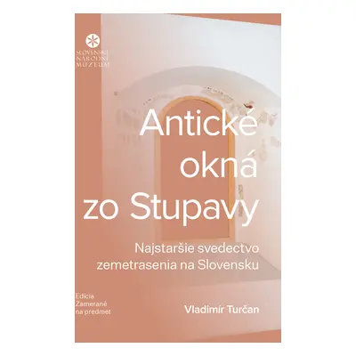 Antické okná zo Stupavy