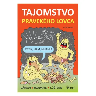 Tajomstvo pravekého lovca