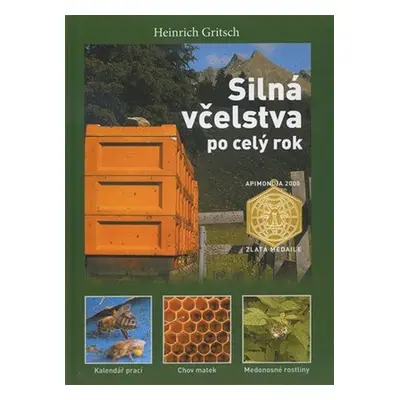 Silná včelstva po celý rok