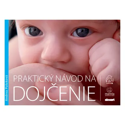 Praktický návod na dojčenie