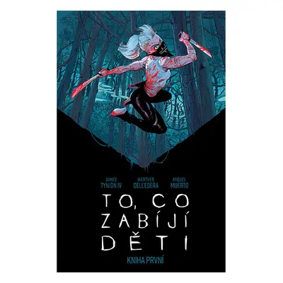 Comics Centrum To, co zabíjí děti - Kniha první