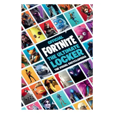 Wildfire Fortnite Official The Ultimate Locker: The Visual Encyclopedia