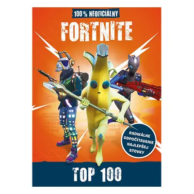 Egmont Fortnite - 100 % neoficiálna príručka Top 100