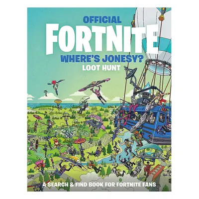 Wildfire Fortnite Official Where's Jonesy?: Loot Hunt